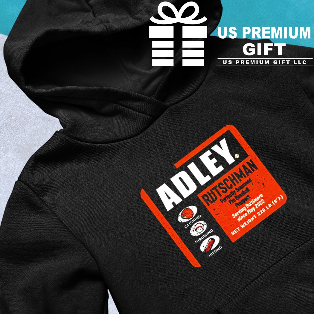 Official Adley Rutschman Perfectly Seasoned Shirt, hoodie, sweater