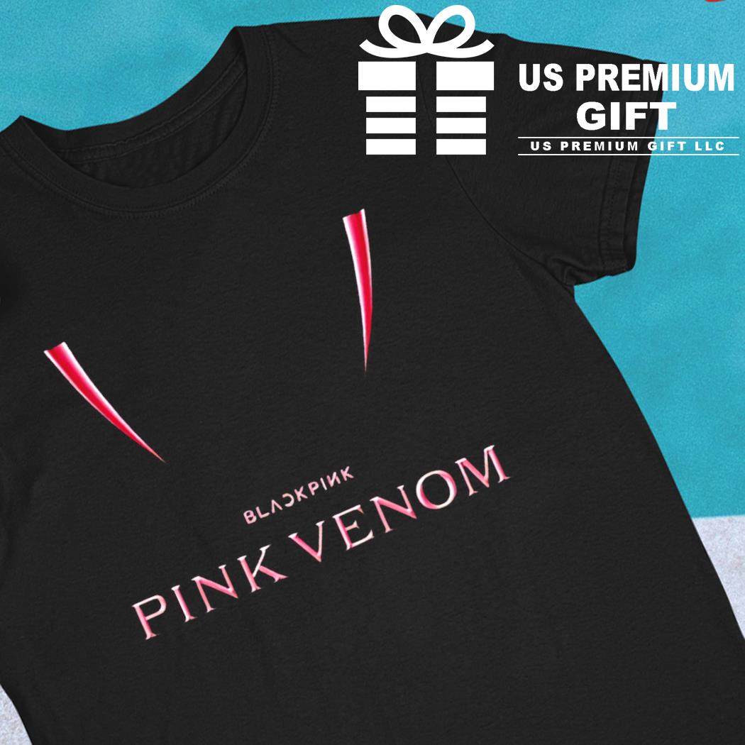 Blackpink Venom shirt, hoodie, sweater and tank top t-shirt by