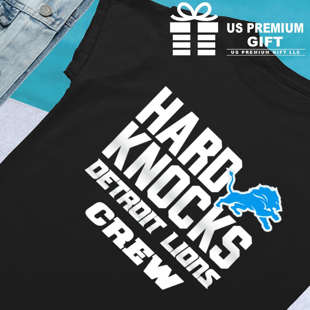 Hard Knocks Detroit Lions crew 2022 shirt