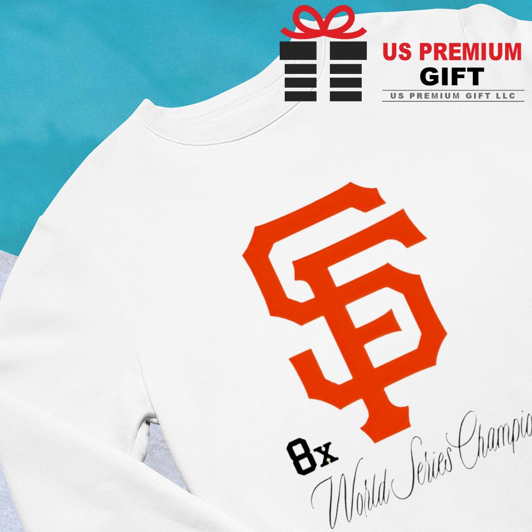 San Francisco Giants 8-Time World Series Champions Shirt, hoodie, sweater,  long sleeve and tank top