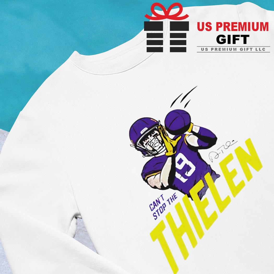 Adam Thielen can't stop the Thielen signature T-shirt, hoodie