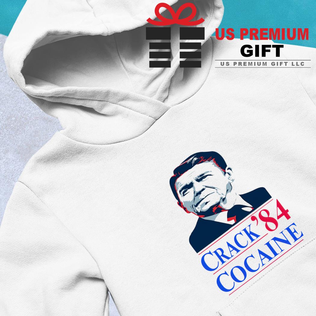 Crack Cocaine '84 funny T- hoodie-white