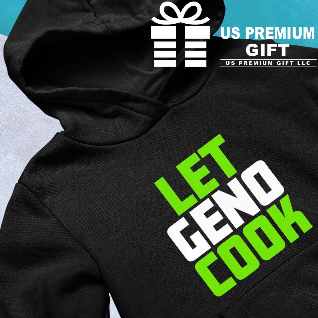 Geno Smith let Geno cook 2022 T-shirt, hoodie, sweater, long