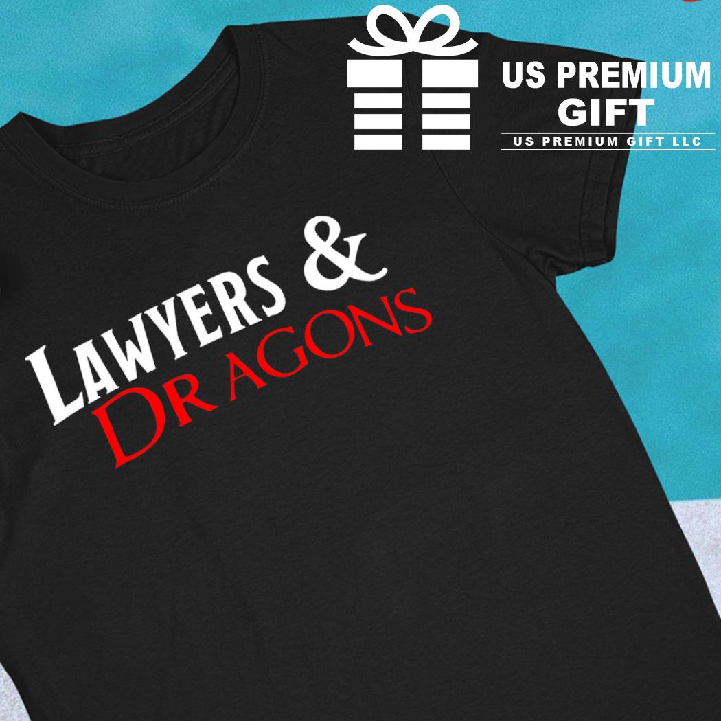 Lawyers and dragons 2022 T-shirt