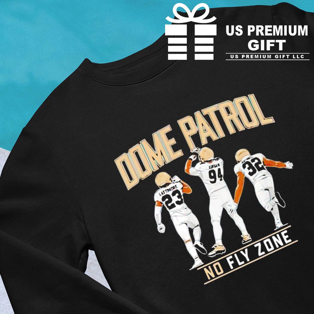 New Orleans Saints Dome Patrol no fly zone 2022 T-shirt, hoodie