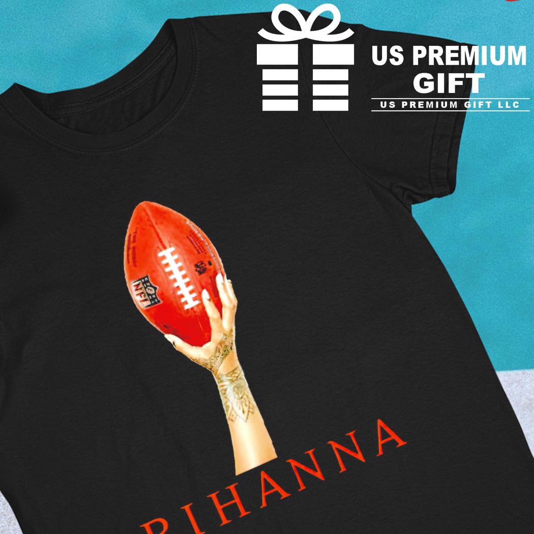 Rihanna Super Bowl Halftime Show 2023 T-shirt, hoodie, sweater