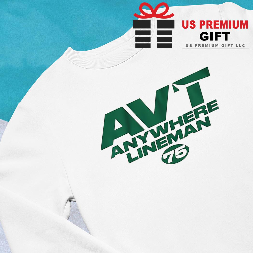 Alijah Vera-Tucker New York Jets AVT anywhere Lineman shirt, hoodie,  sweater, long sleeve and tank top