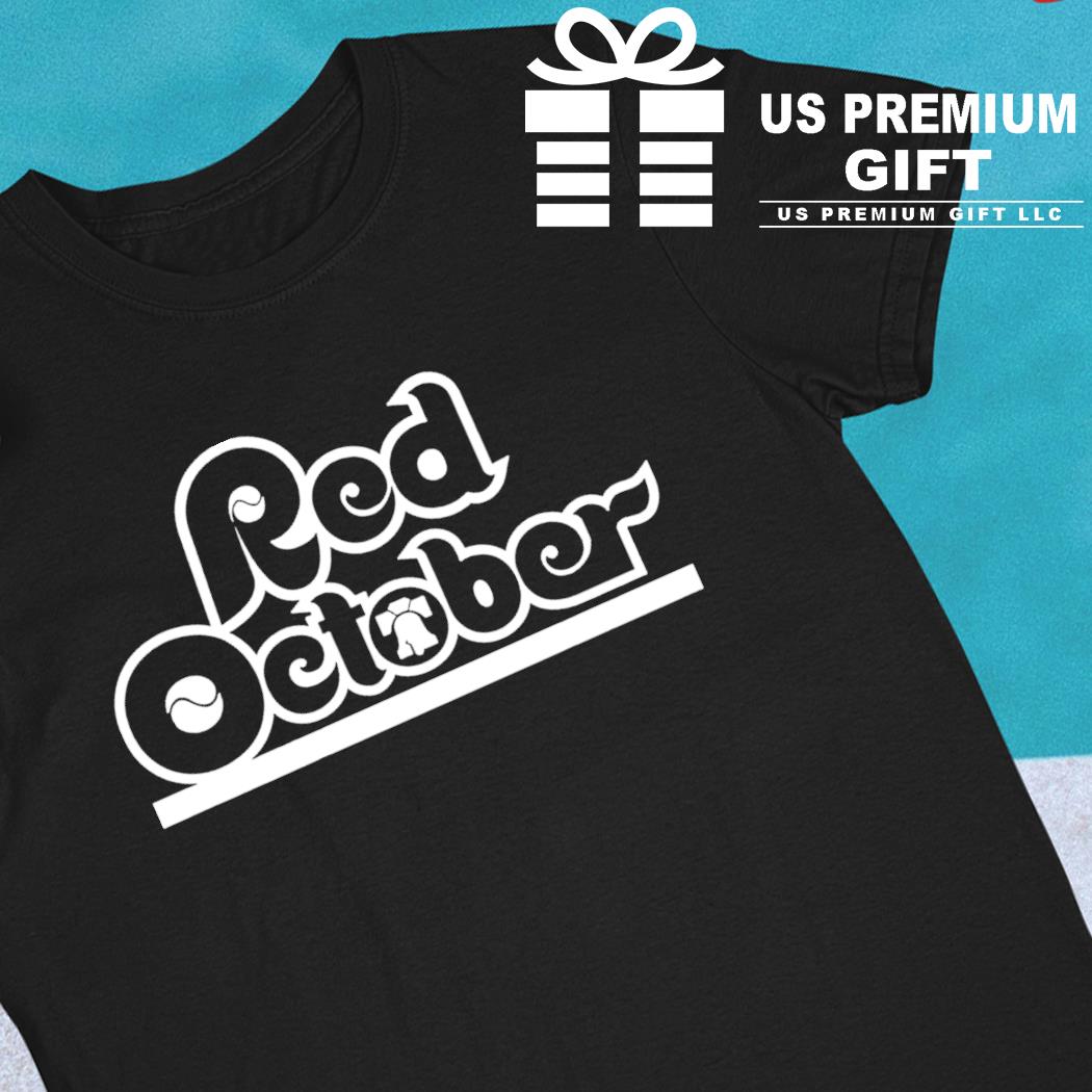 Nlcs 2023 Red October 2023 Postseason Philadelphia Phillies Shirt -  Guineashirt Premium ™ LLC