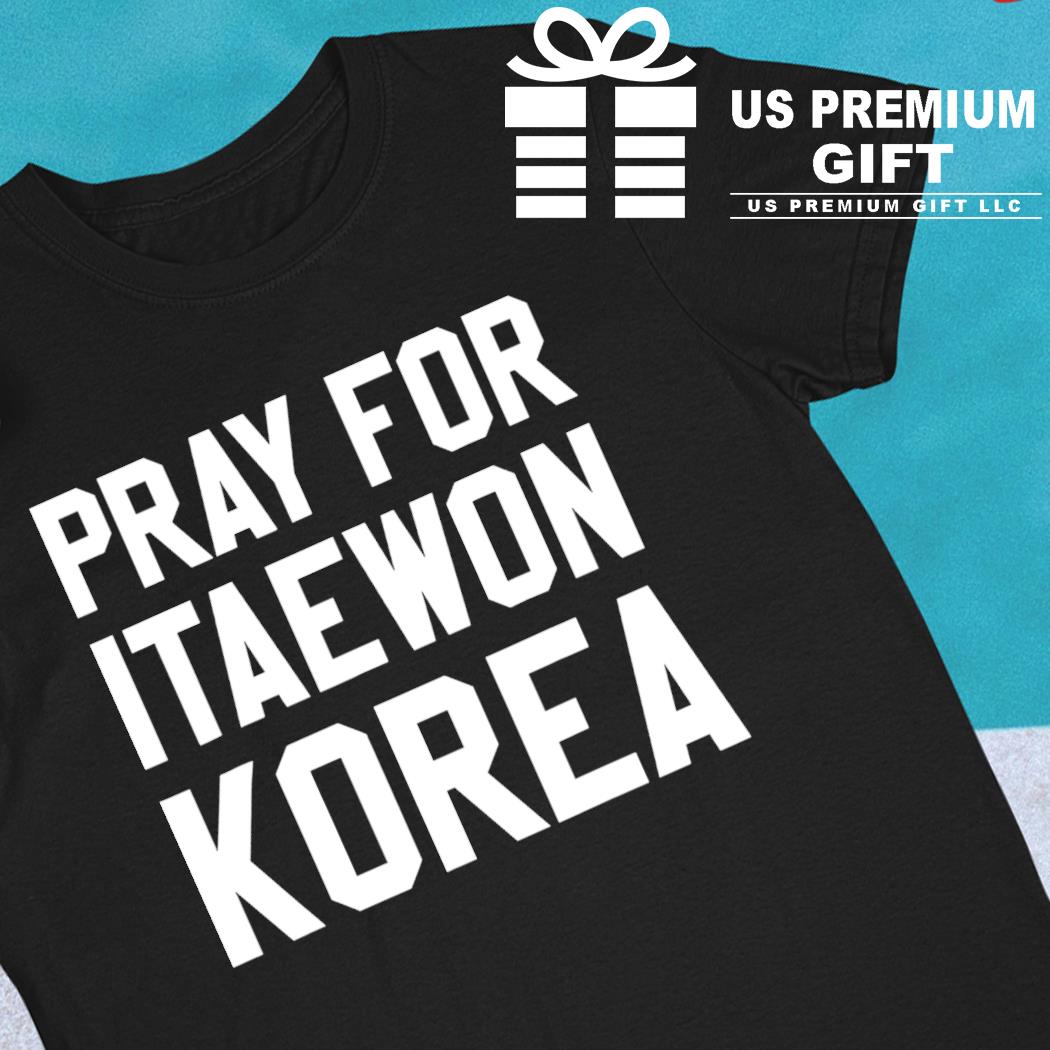 Pray for Korea Itaewon 2022 T-shirt