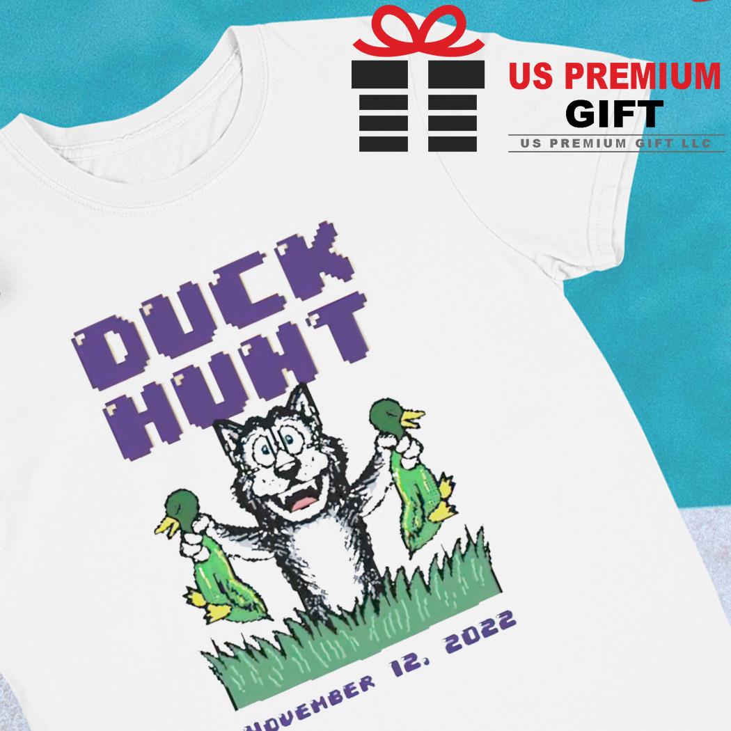 Duck hunt November 12 2022 funny T-shirt
