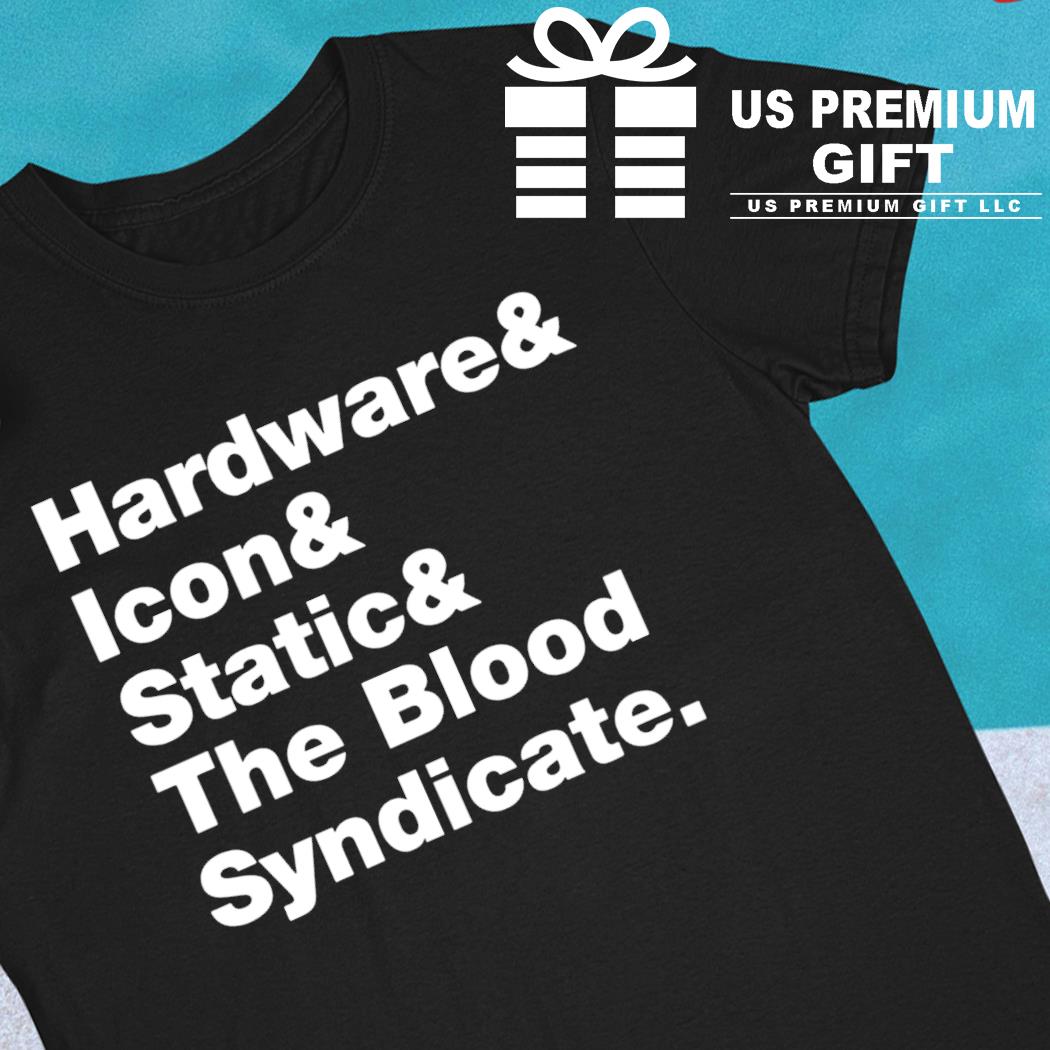 Hardware icon static the blood syndicate funny T-shirt