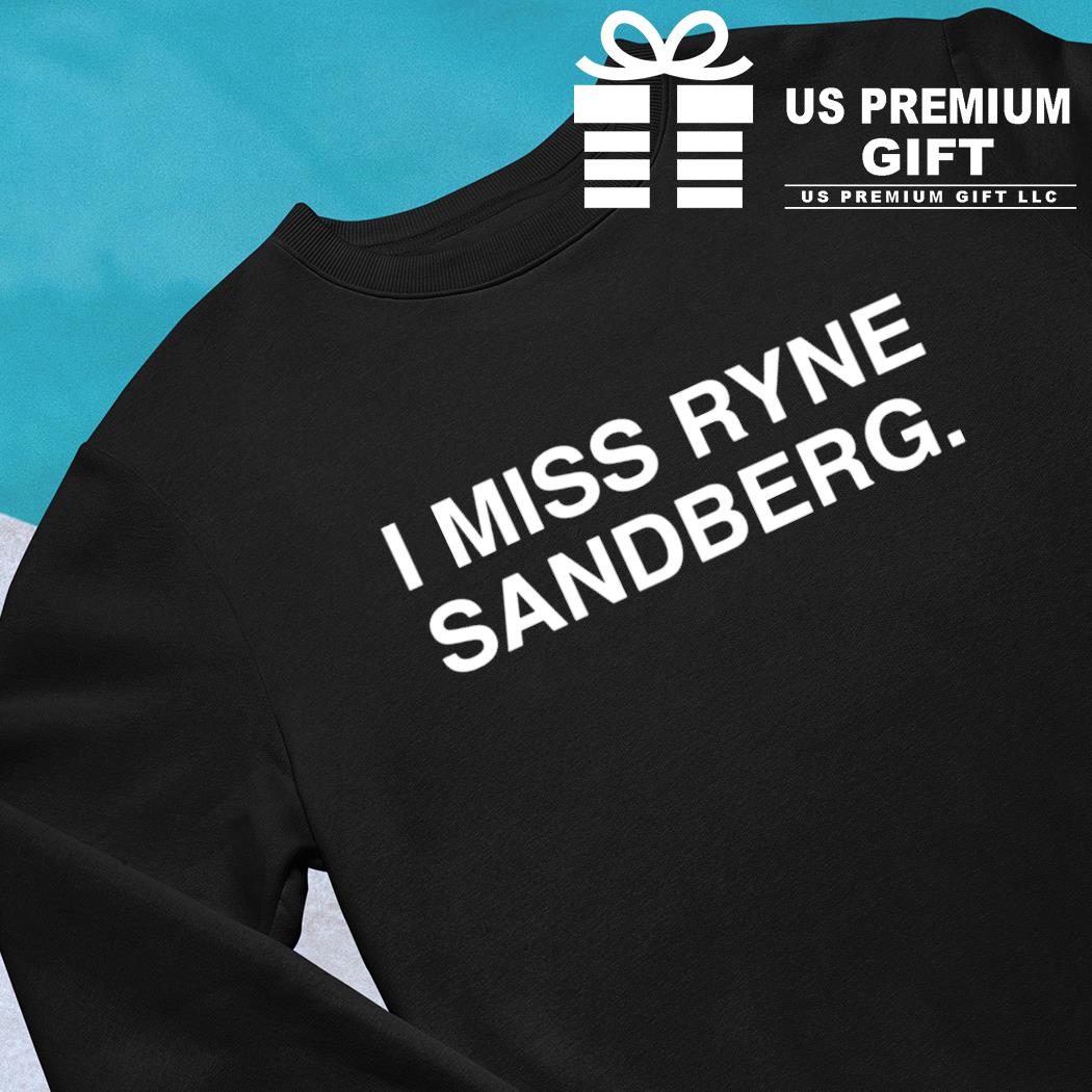 Official Ryne Sandberg Is Still My Favorite Shirts, hoodie, sweater, long  sleeve and tank top