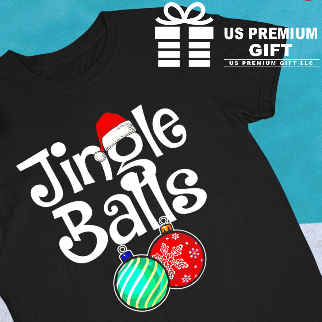 Jingle balls tinsel tits X-mas 2022 T-shirt