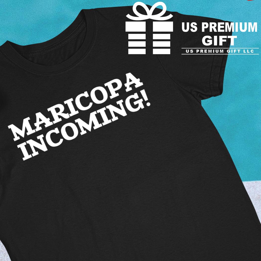 Maricopa incoming 2022 T-shirt