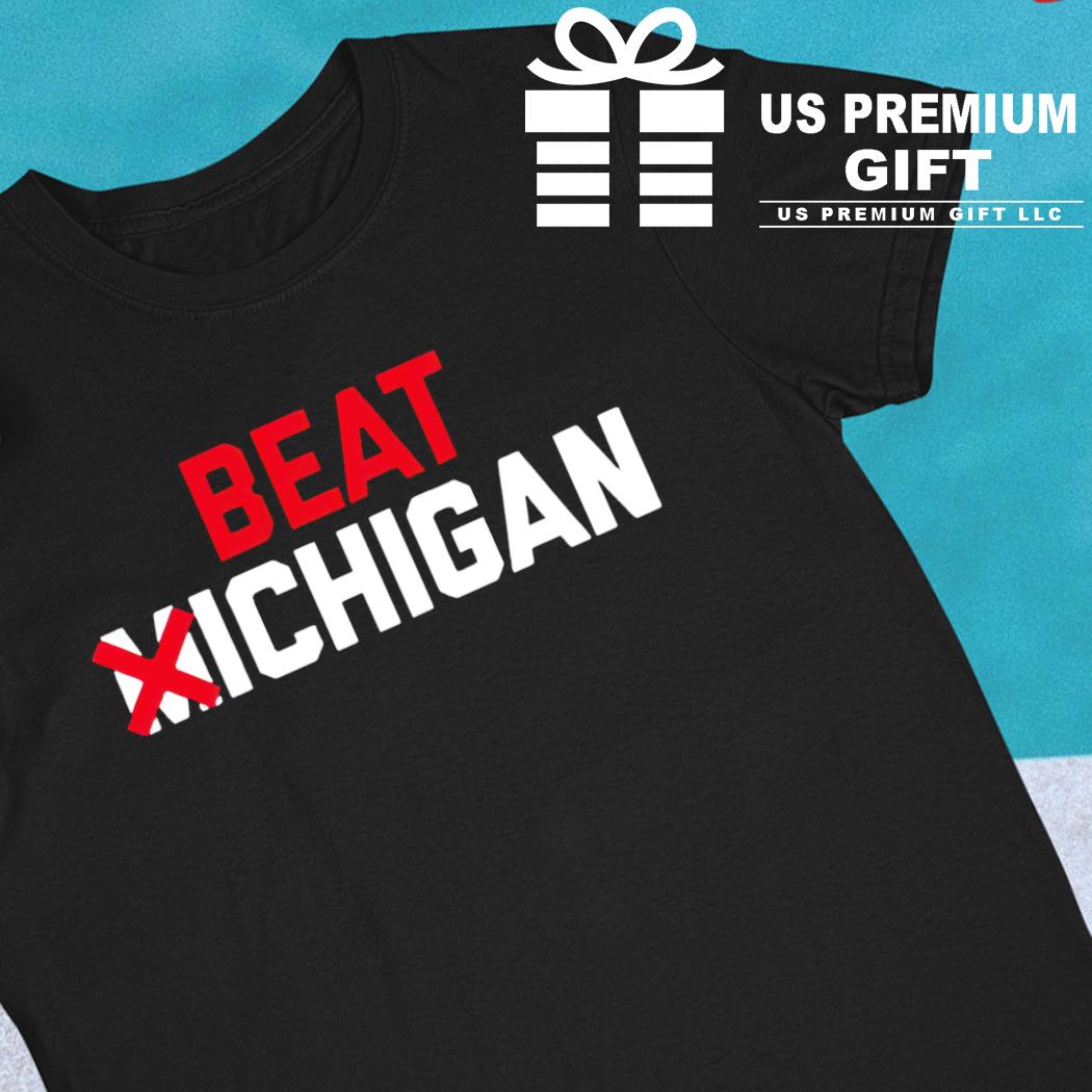 Ohio State beat Michigan 2022 T-shirt
