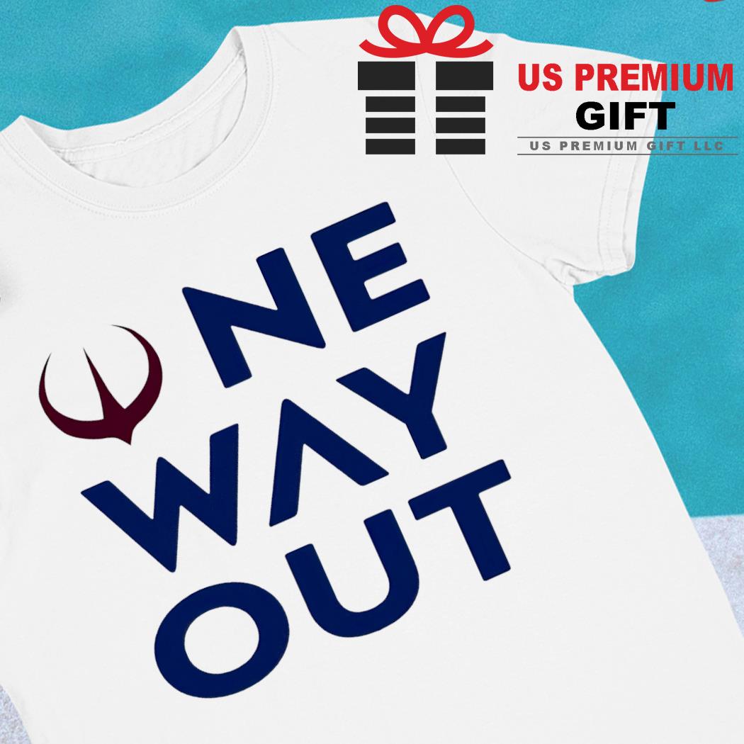 One way out 2022 T-shirt
