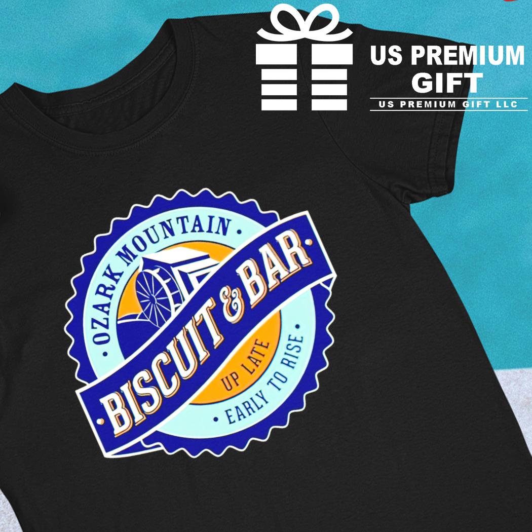 Ozark mountain biscuit and bar up late early to rise logo T-shirt
