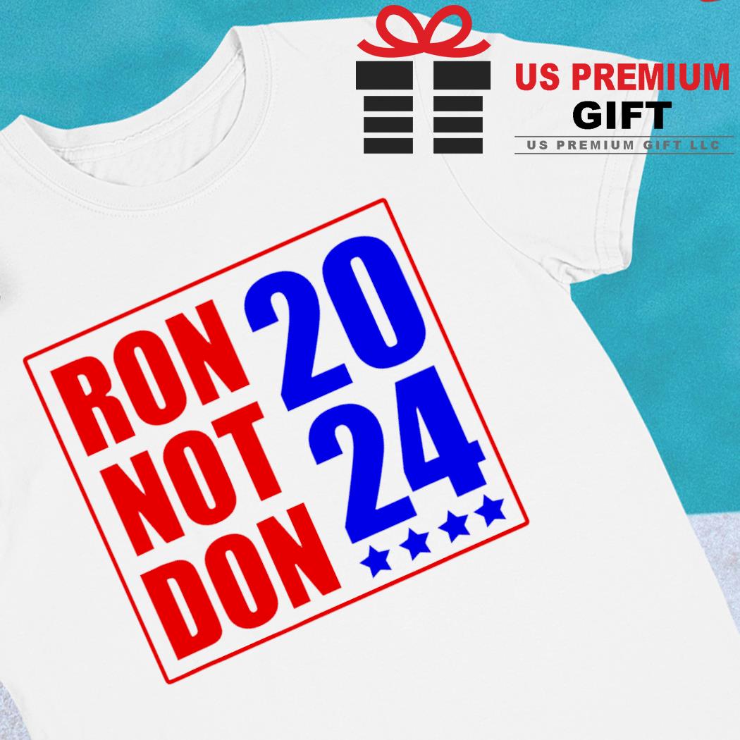 Ron not Don funny T-shirt