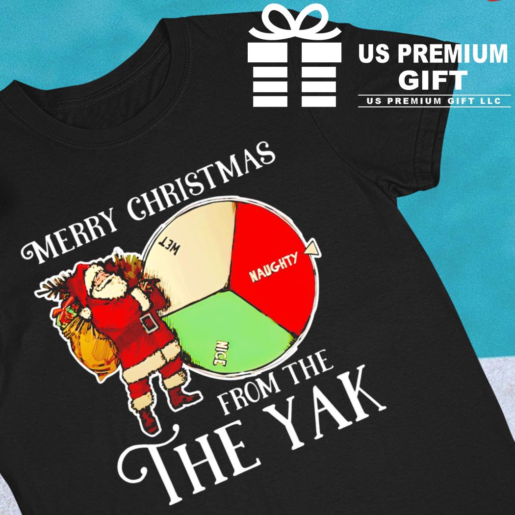 Santa Claus Merry Christmas from the the Yak 2022 T-shirt