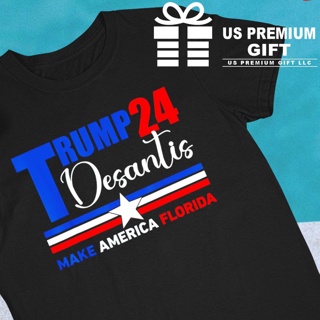 Trump DeSantis 24 make America Florida 2022 T-shirt