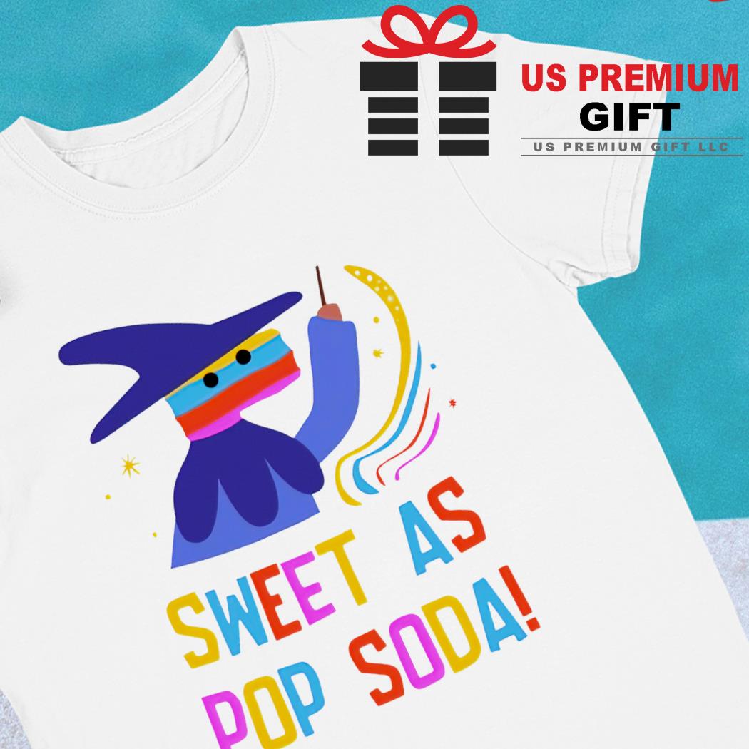 Wizard sweet as pop soda funny T-shirt
