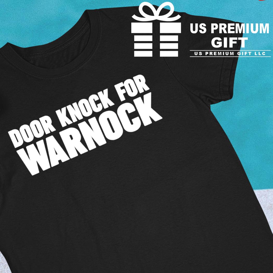 Door knock for warnock funny T-shirt