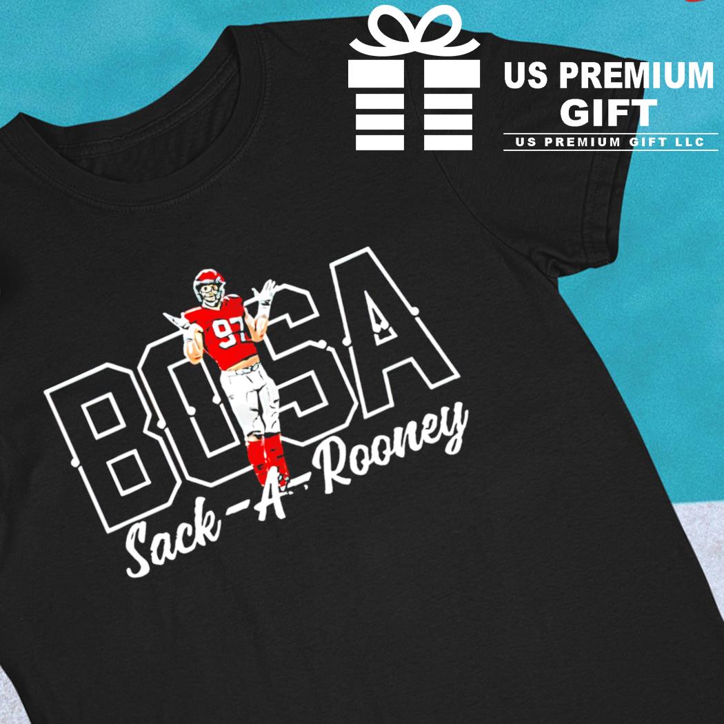 Nick Bosa San Francisco 49ers football Bosa Sack-A-Rooney 2022 T-shirt