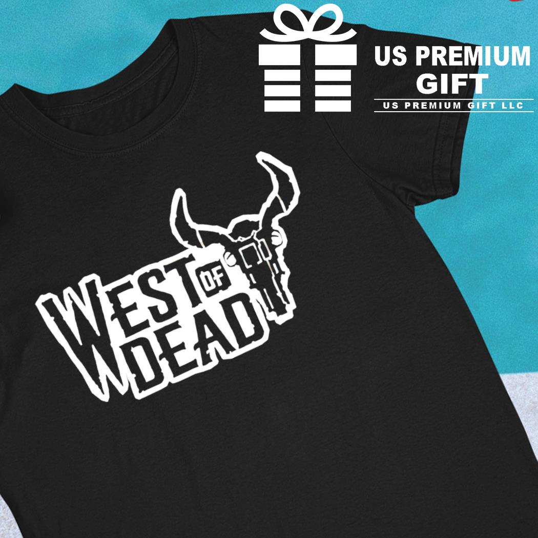 West of Dead logo 2022 T-shirt