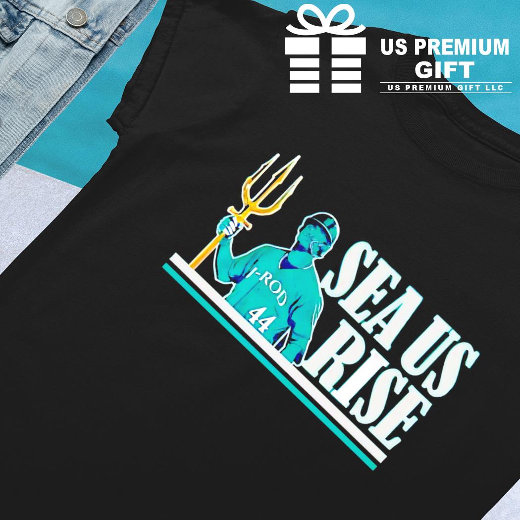 Sea Us Rise Seattle Mariners Shirt