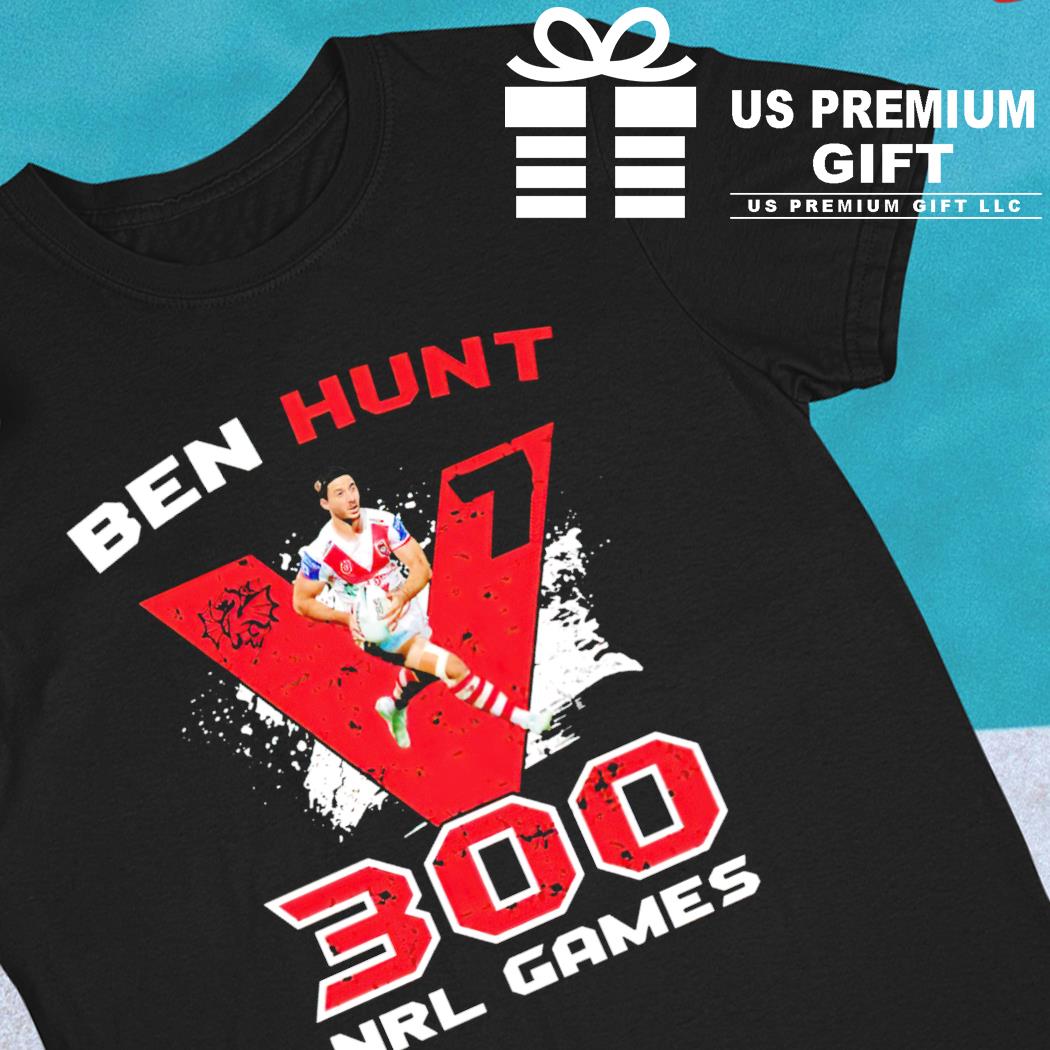 Ben Hunt 300 Nrl games 2023 T-shirt, hoodie, sweater, long sleeve and tank  top