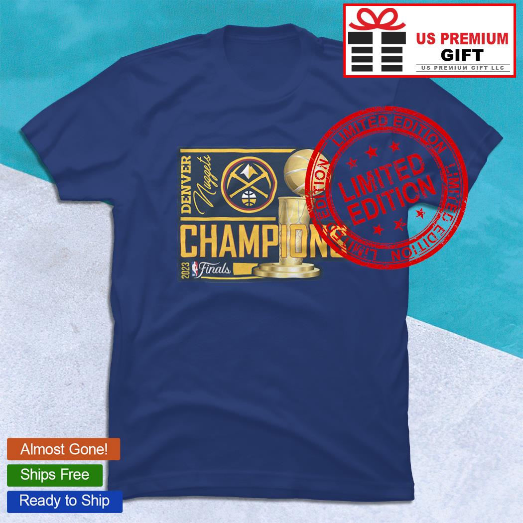 Denver Nuggets 2023 Nba Finals Champions Backboard T-shirt