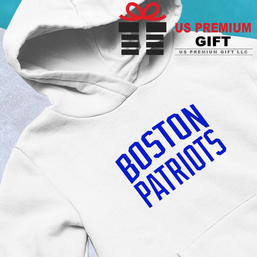 Boston Patriots shirt, hoodie, sweater, long sleeve and tank top