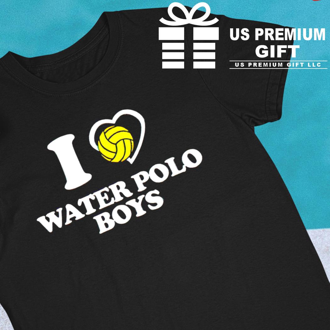 I love water polo boys funny T-shirt