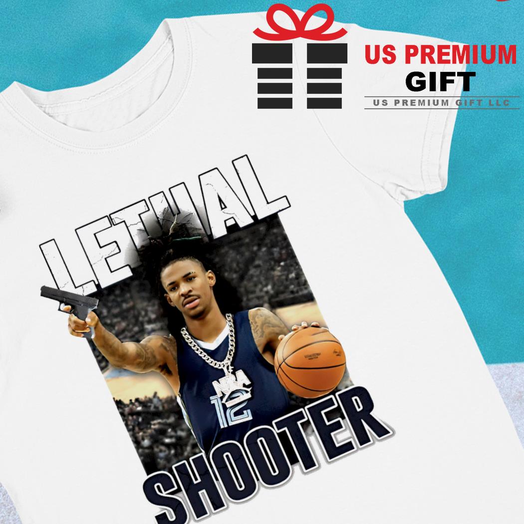 Ja Morant #12 Memphis Grizzlies basketball lethal shooter 2023 T-shirt