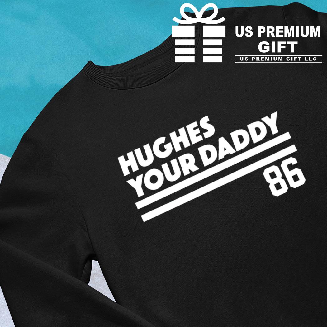 New Jersey Devils 86 Jack Hughes Your Daddy Shirt - Teespix - Store Fashion  LLC