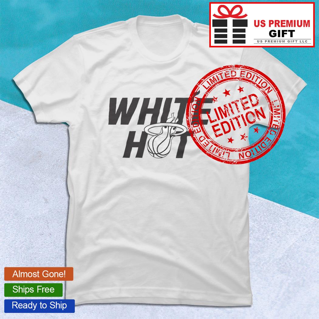 Miami heat nba basketball white hot heat t-shirt for men, hoodie, sweater,  longsleeve and V-neck T-shirt