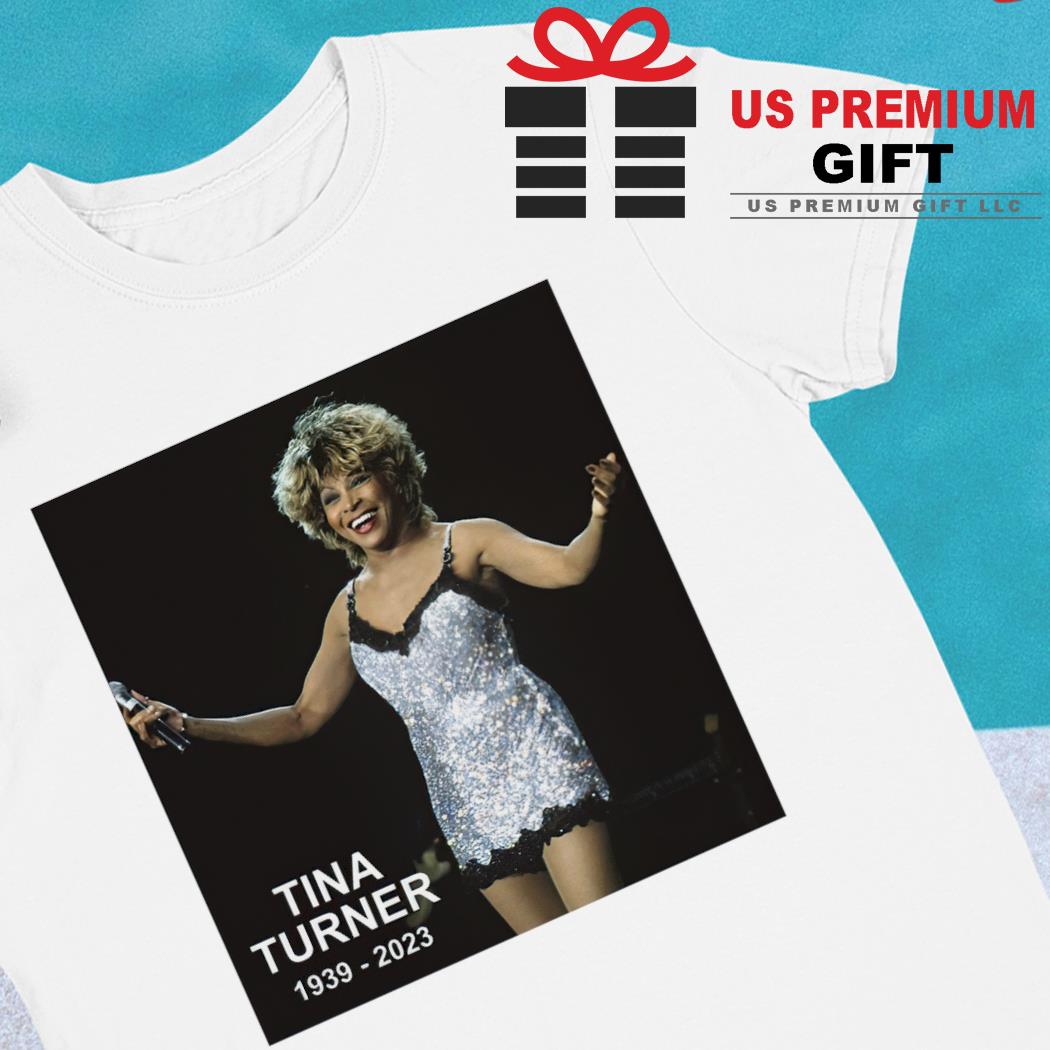 Rip Tina Turner 1939-2023 T-shirt