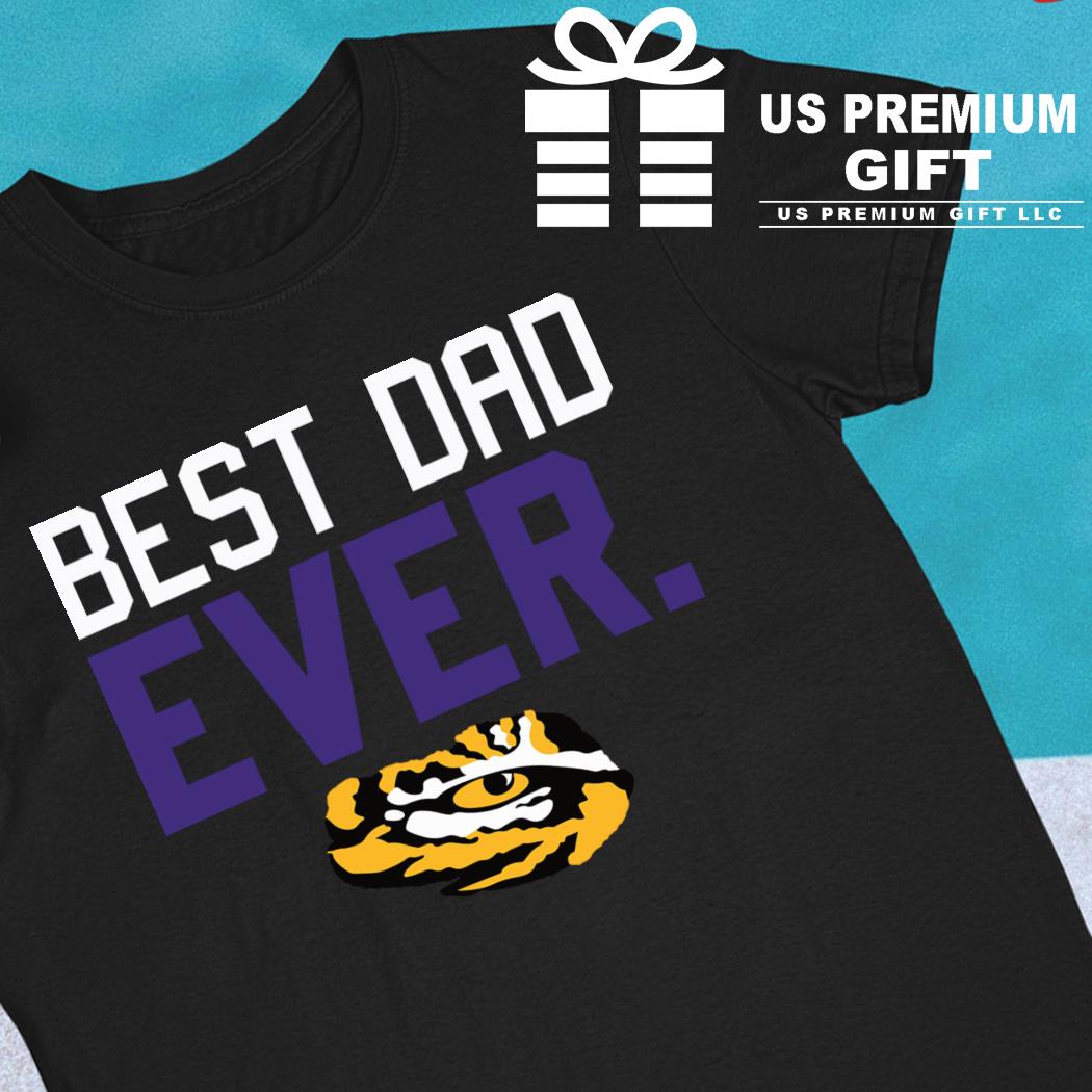 lsu dad shirt