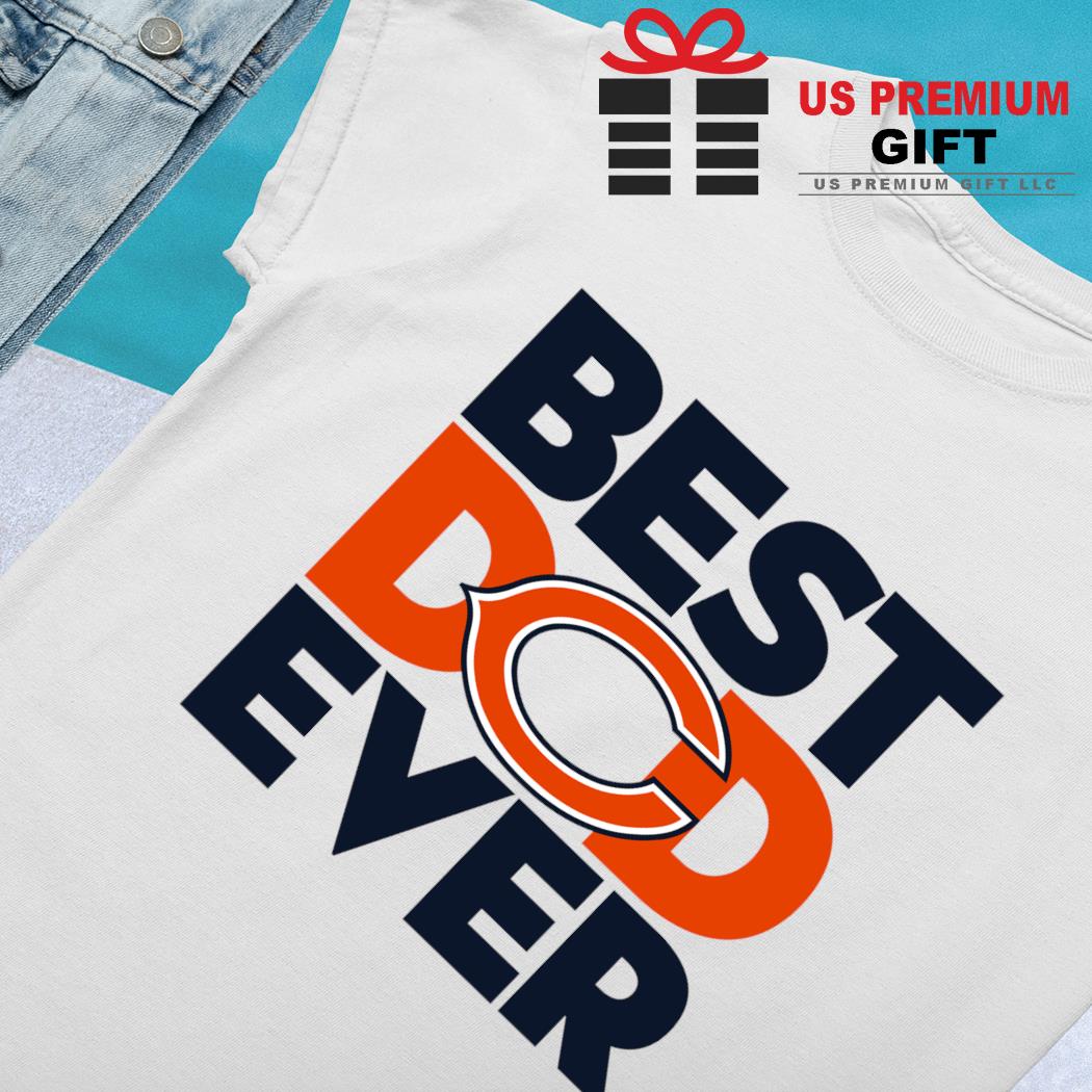 Chicago Bears Best Dad Ever Shirt - High-Quality Printed Brand