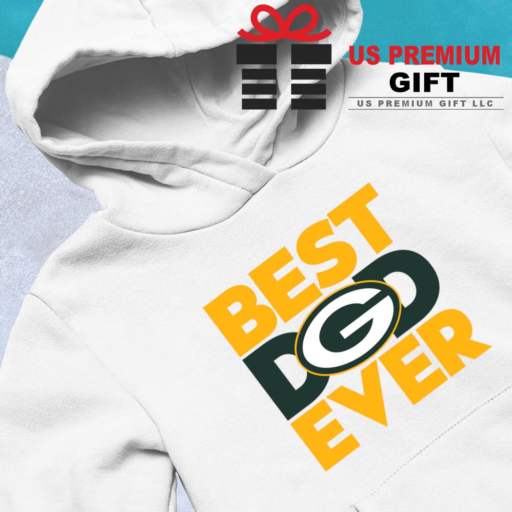 Best Dad Ever NFL Green Bay Packers shirt, hoodie, sweater, long