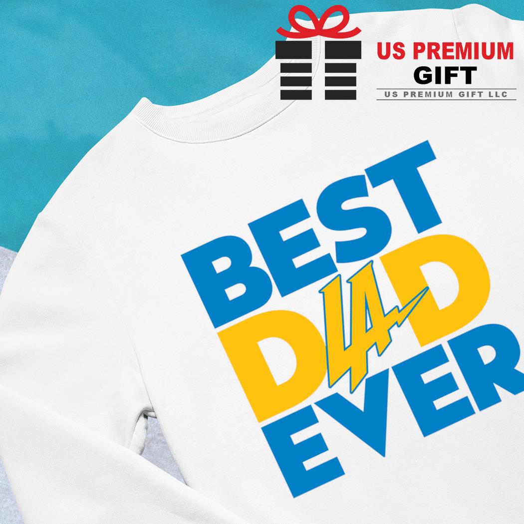 Best dad ever NFL Los Angeles Chargers logo 2023 T-shirt, hoodie, sweater,  long sleeve and tank top