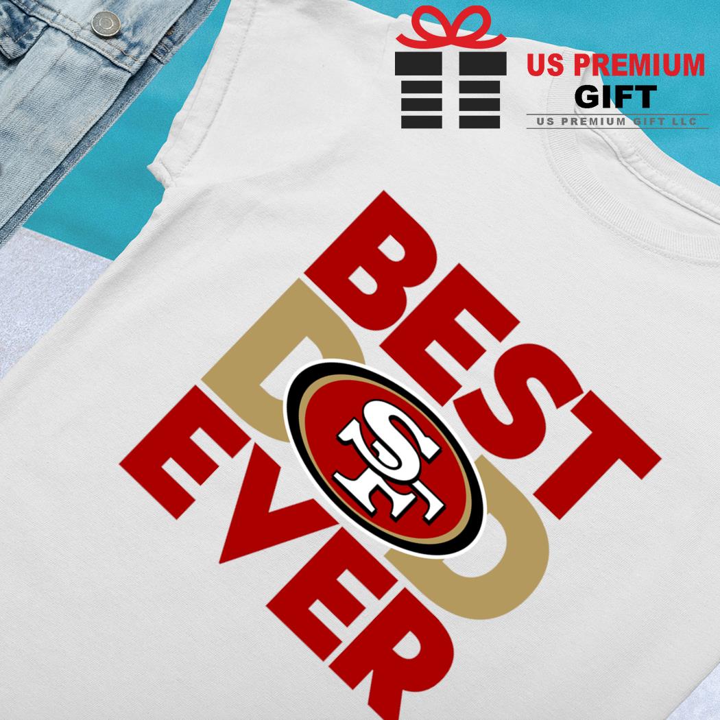 San Francisco 49Ers Dad 1 Shirt - Bring Your Ideas, Thoughts And  Imaginations Into Reality Today