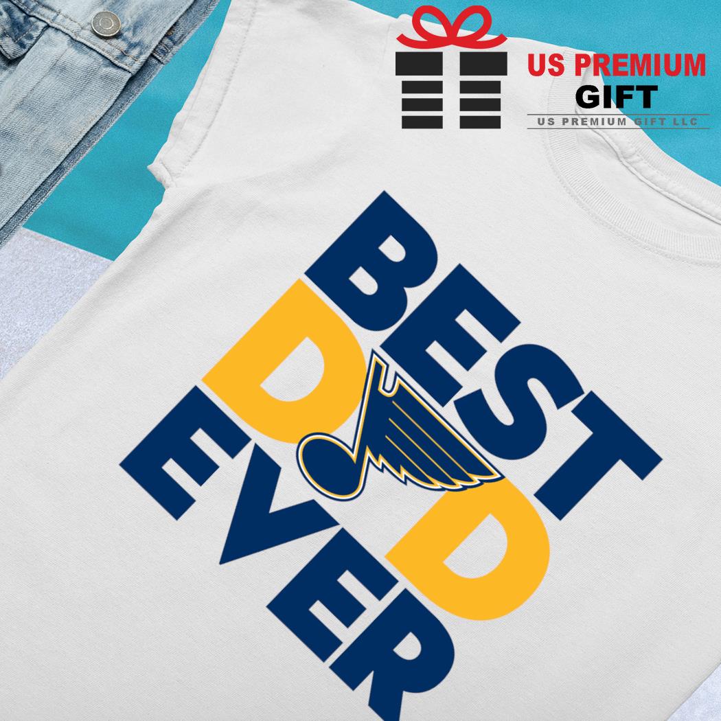 St. Louis Blues Best Dad Ever NHL shirt, hoodie, sweater, long