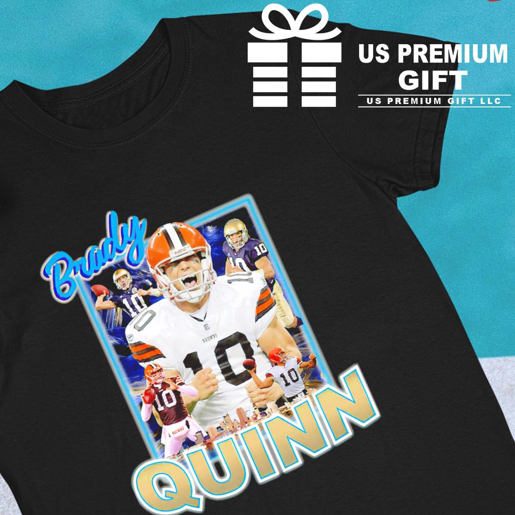 Brady Quinn #10 funny T-shirt, hoodie, sweater, long sleeve and