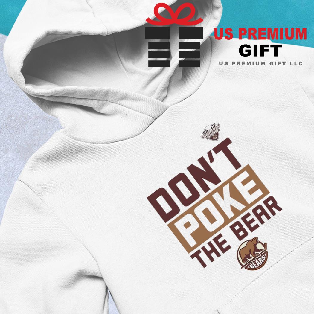 2023 Hershey Bears don't Poke The Bear Calder Cup Playoffs logo shirt,  hoodie, sweater, long sleeve and tank top