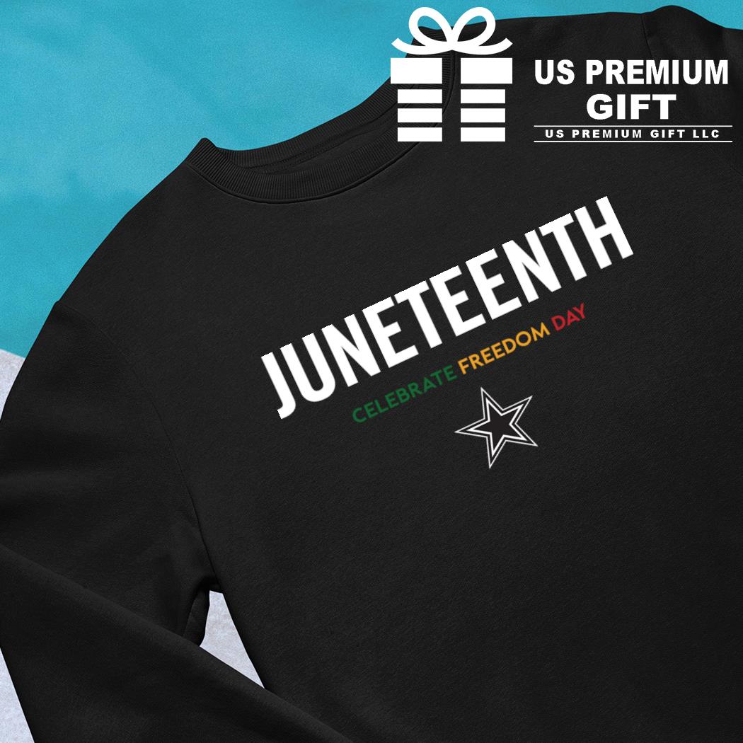 Juneteenth Celebrate Freedom Day Dallas Cowboys logo T-shirt, hoodie,  sweater, long sleeve and tank top