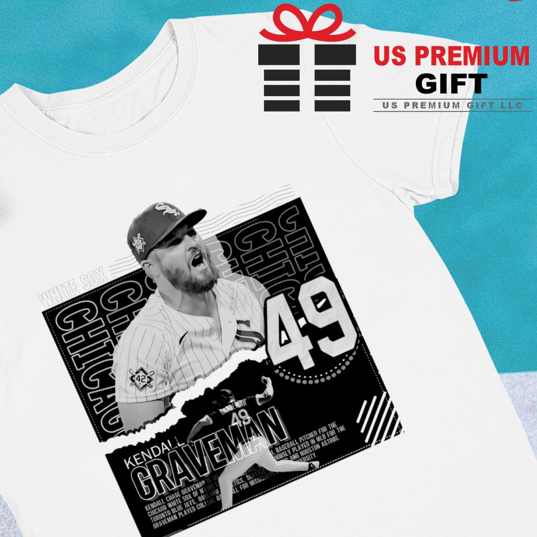 Kendall Graveman 49 Chicago White Sox baseball poster 2023 T-shirt, hoodie,  sweater, long sleeve and tank top