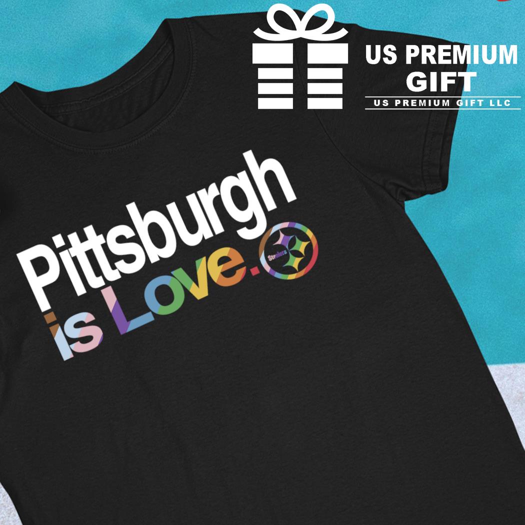 LGBTQ+ Pittsburgh Steelers is love pride logo 2023 T-shirt, hoodie,  sweater, long sleeve and tank top