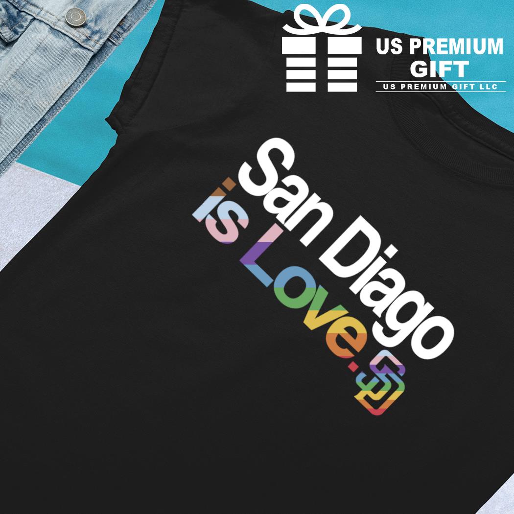 San Diego Padres is love LGBT 2023 shirt, hoodie, sweater, long