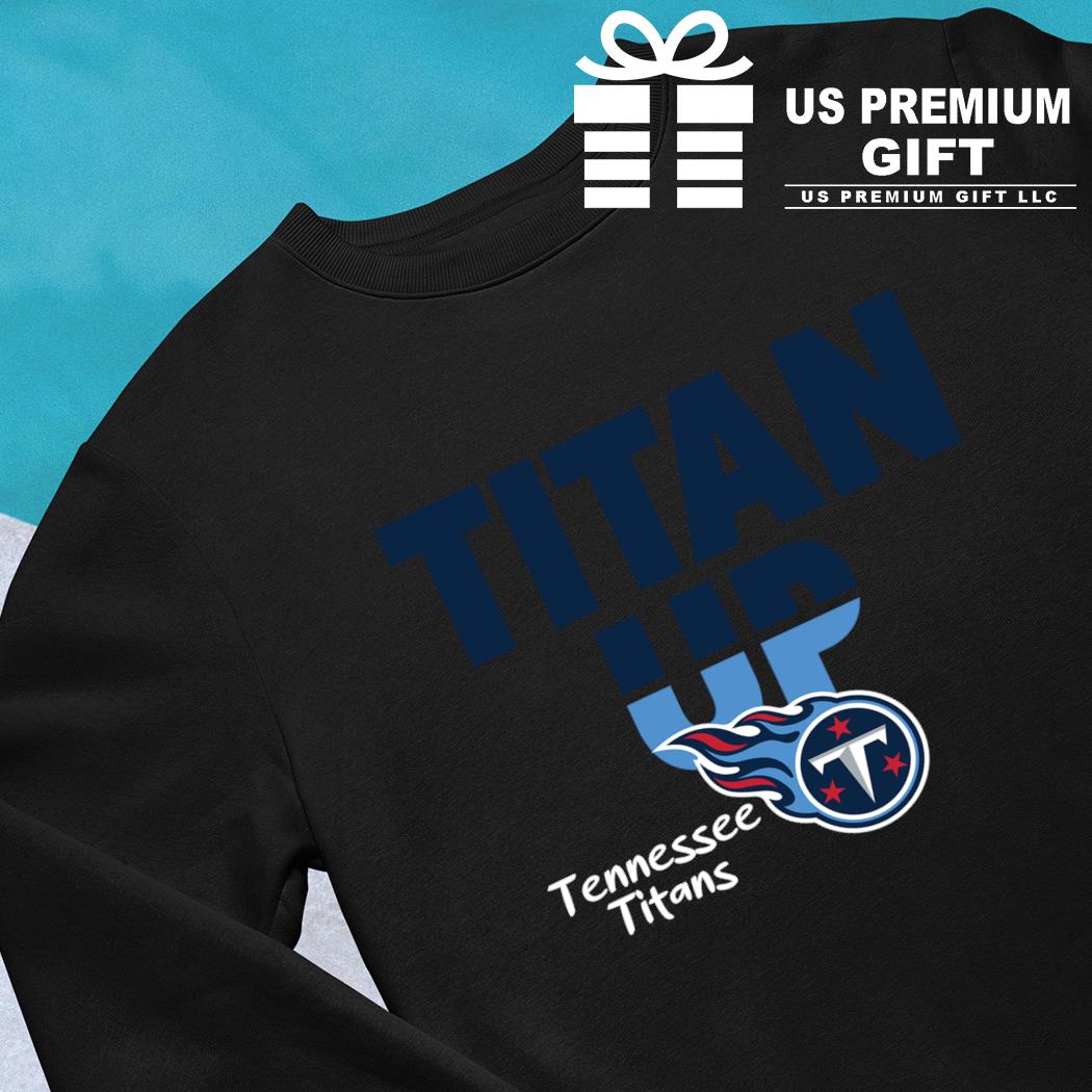 Titan Up Logo Tennessee Titans shirt - Dalatshirt